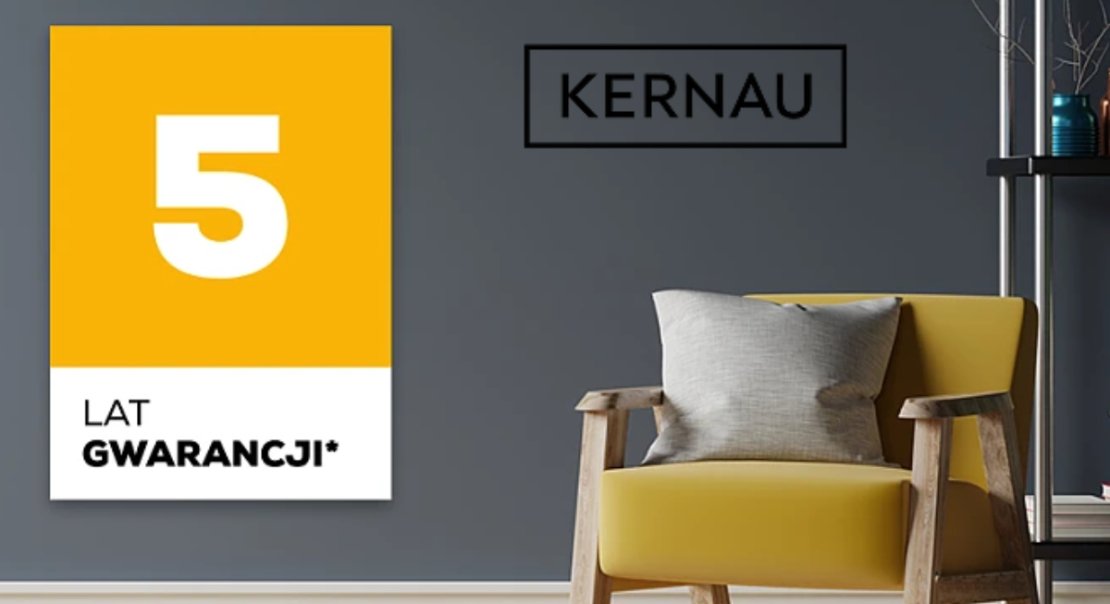 Kernau - 5 lat gwarancji