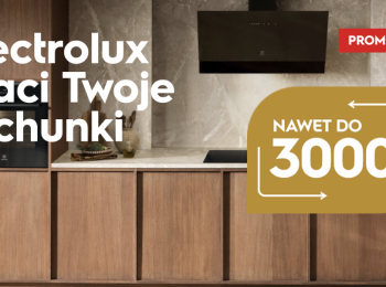 Electrolux płaci Twoje rachunki